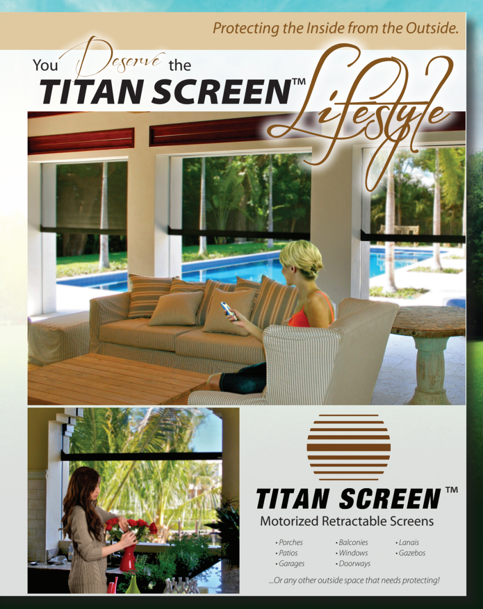 Promotional brochure showing Titan Screen motorized retractable screens in use on patios and living areas, featuring the slogan 'Protecting the Inside from the Outside.